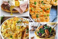 10 Irresistible Spaghetti Squash Recipes for Every Meal