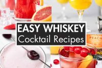 Top Whiskey Cocktails to Try Tonight