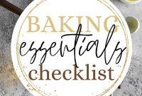 Baking Essentials Checklist: Must-Have Tools for Every Baker