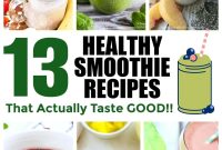13 Nutritious Smoothie Recipes for Energy and Weight Support
