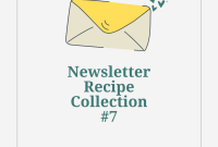 Newsletter Recipe Collection: Top Picks & Seasonal Favorites #7