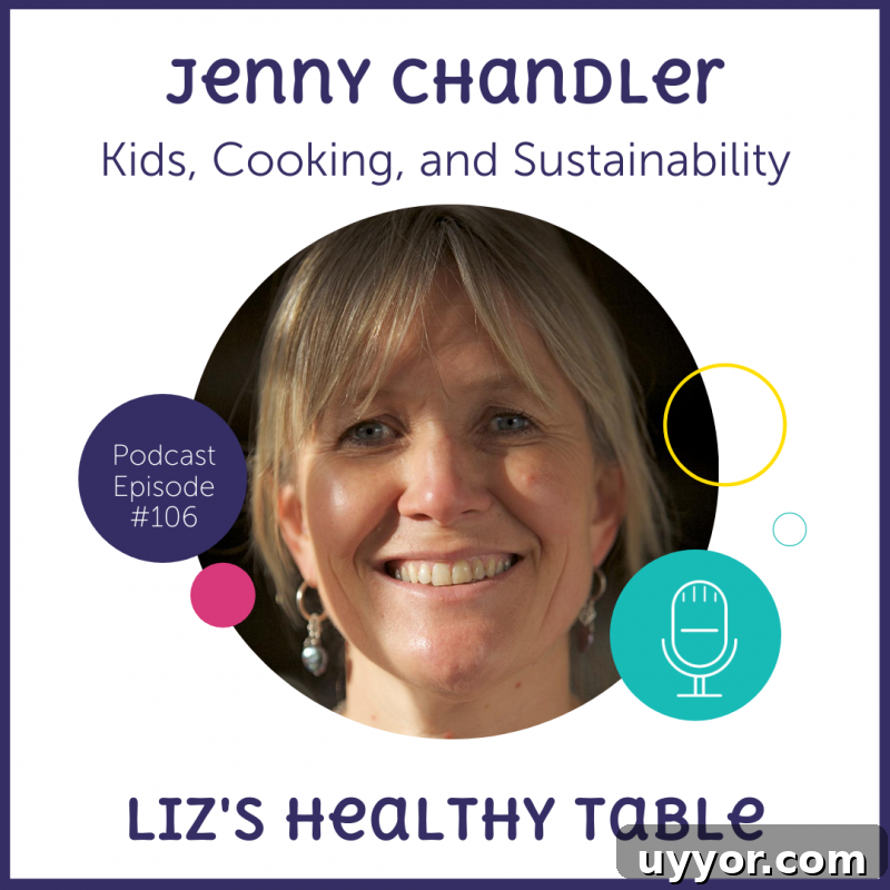 Podcast 106: Teaching Kids to Cook Sustainably with Jenny Chandler 2 Kids, Cooking, and Sustainability with Jenny Chandler #greenkidscook